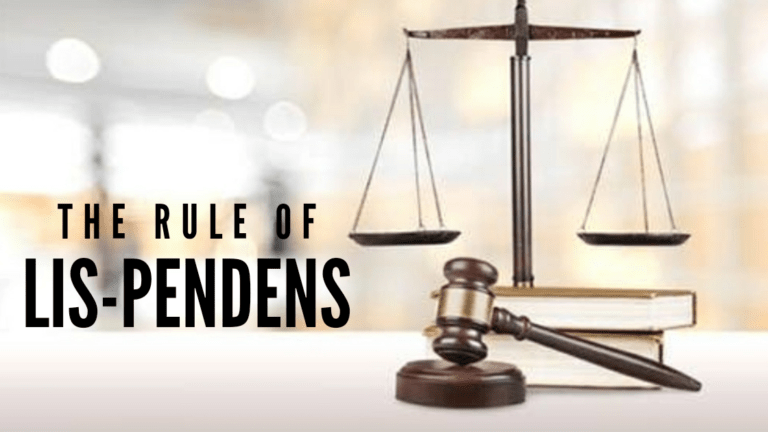 The Rule of LIS-PENDENS