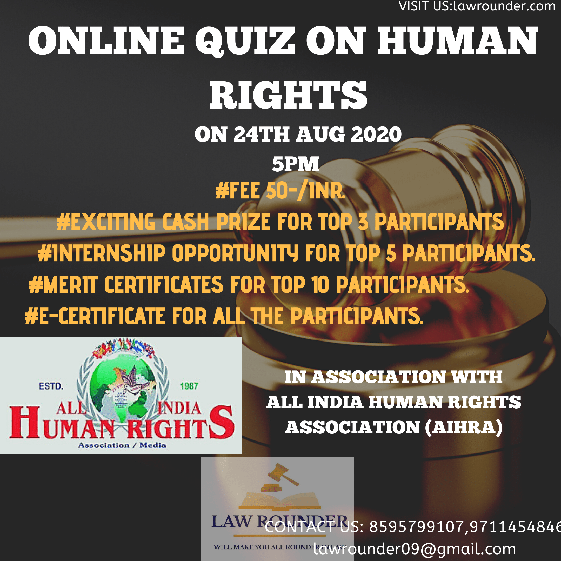 Law Rounder's Online quiz competition on  HUMAN RIGHTS  in association with  ALL INDIA HUMAN RIGHTS ASSOCIATION(AIHRA)
