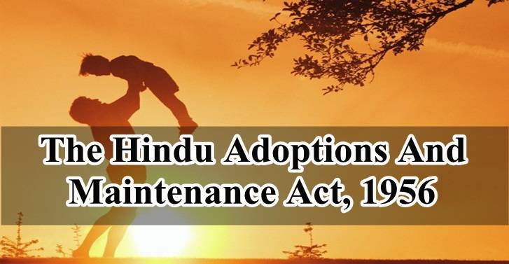 Hindu adoptions and maintenance act 1956