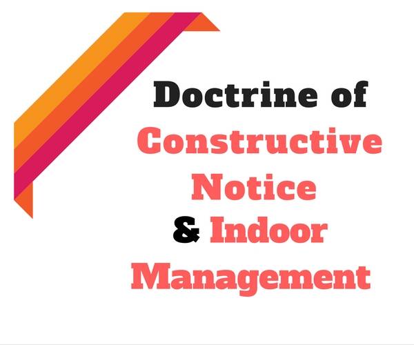 doctrine of constructive notice and doctrine of indoor management