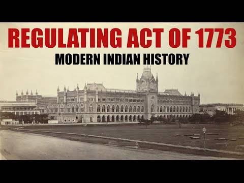 Regulating act of 1773 – purpose & salient features